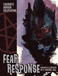 bokomslag Fear Response: Cinematic Horror Roleplaying