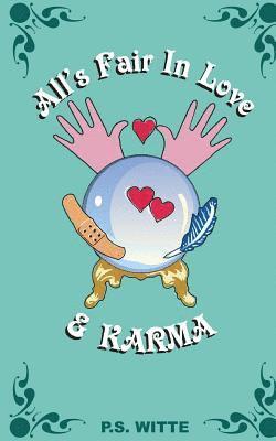 All's Fair in Love and Karma 1