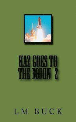 KAZ Goes to the Moon 2 1