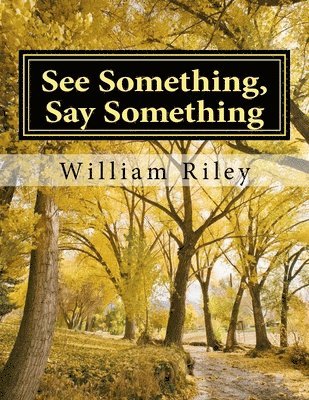 bokomslag See Something Say Something: A Field Guide to Recognize Terrorists