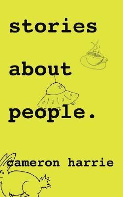 Cameron Harrie - Stories About People., Häftad