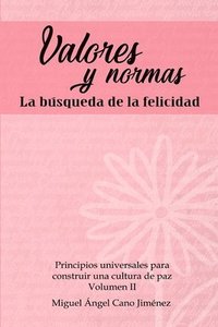 bokomslag Valores y Normas: La Busqueda de la Felicidad