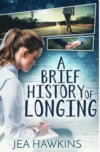 bokomslag Brief History of Longing