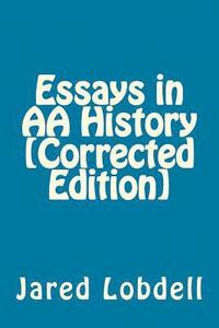 bokomslag Essays in AA History [Corrected Edition]