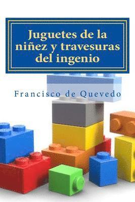 Juguetes de la niñez y travesuras del ingenio 1