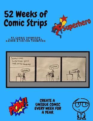 52 Weeks of Comic Strips: Let Your Creativity Run Wild 1