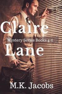 bokomslag Claire Lane Mystery Series Books 4-6