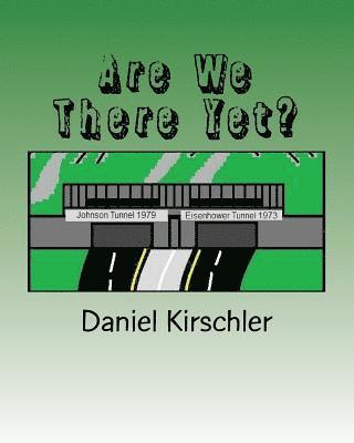 Are We There Yet? 1