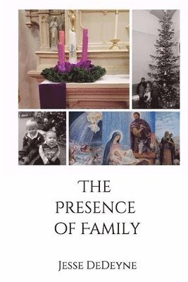 The Presence of Family 1