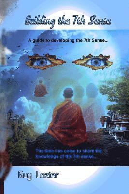 Building the 7th Sense