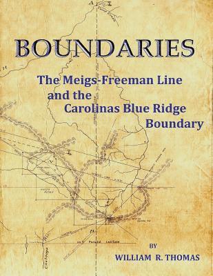 bokomslag Boundaries: The Meigs-Freeman Line and the Carolinas Blue Ridge Boundary