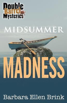 Midsummer Madness 1