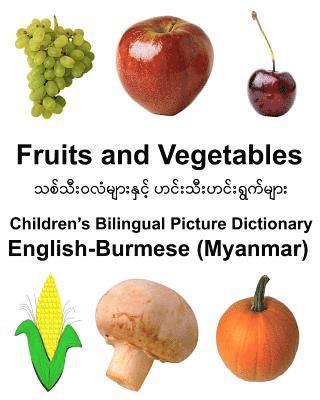 English-Burmese (Myanmar) Fruits and Vegetables Children's Bilingual Picture Dictionary 1