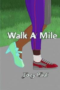 bokomslag Walk A Mile