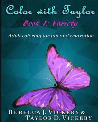 Color with Taylor: Book 1: Variety 1