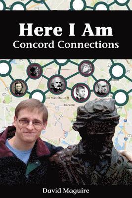 Here I Am: Concord Connections 1