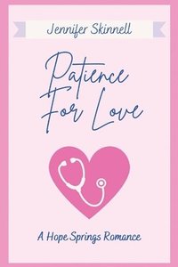 bokomslag Patience For Love