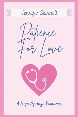 bokomslag Patience For Love