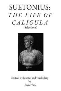 bokomslag Suetonius: The Life of Caligula (Selections)
