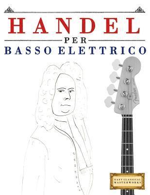 Handel per Basso Elettrico 1