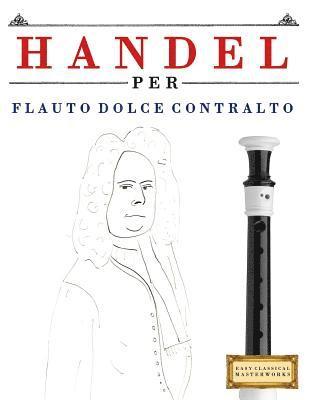 Handel per Flauto Dolce Contralto 1