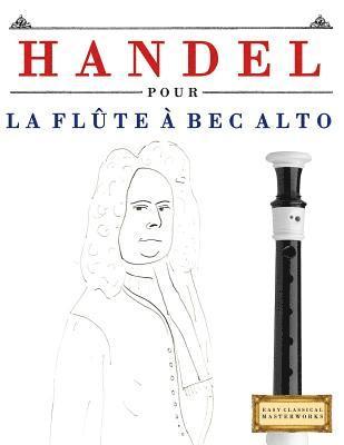 Handel pour la Flte  bec Alto 1