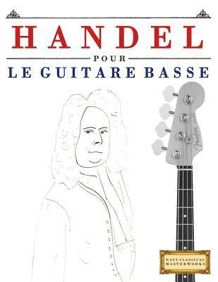 Handel pour le Guitare Basse 1