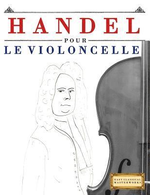 Handel pour le Violoncelle 1