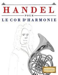 bokomslag Handel pour le Cor d'harmonie