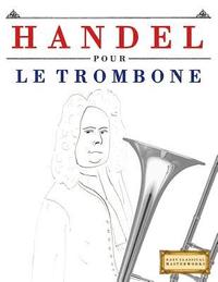 bokomslag Handel pour le Trombone