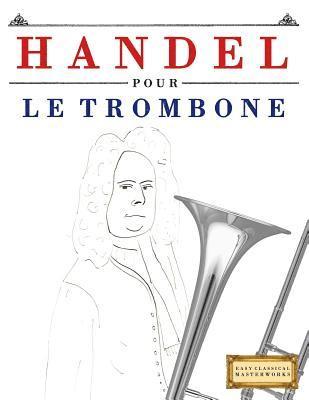 Handel pour le Trombone 1