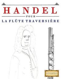 bokomslag Handel pour la Flute Traversiere