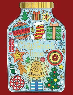 bokomslag Christmas Time: Adult Coloring for Relaxation Meditation Blessing