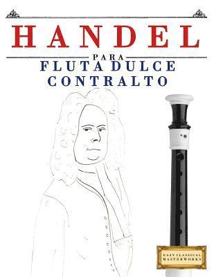 Handel para Flauta Dulce Contralto 1