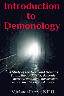 bokomslag Introduction to Demonology: A Study of the Devil and Demons