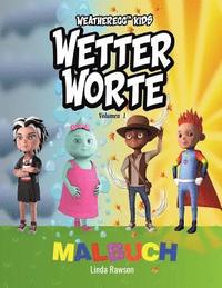 bokomslag Weatheregg Kids: Wetter Worte: Malbuch