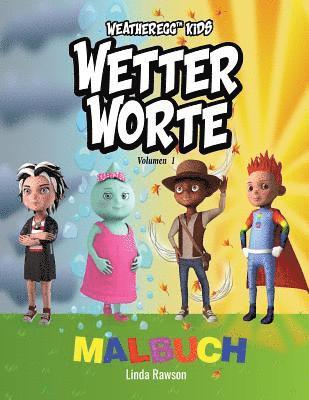 Weatheregg Kids: Wetter Worte: Malbuch 1