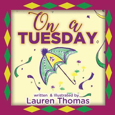 L. Thomas - On a Tuesday, Häftad