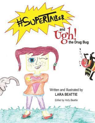 bokomslag #SuperTalker and Ugh the Drug Bug
