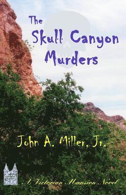 bokomslag The Skull Canyon Murders