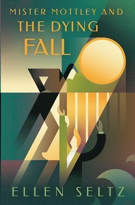 bokomslag Mister Mottley and the Dying Fall