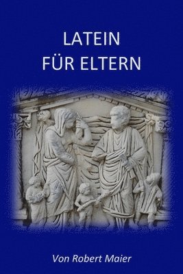 Latein fr Eltern 1