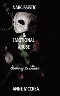 bokomslag Narcissistic and Emotional Abuse: Shattering the Illusion