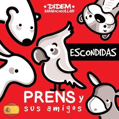 Luis Ciraiz, Didem Karakocogullari - Prens y sus Amigos: Escondidas, Häftad