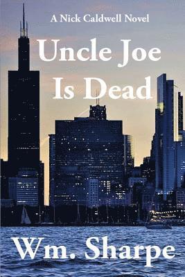 bokomslag Uncle Joe Is Dead