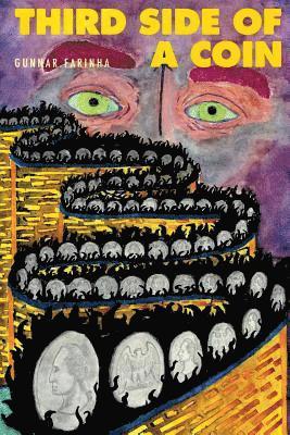 Gunnar Farinha - Third Side of a Coin: Prosetry & Short Stories, Häftad