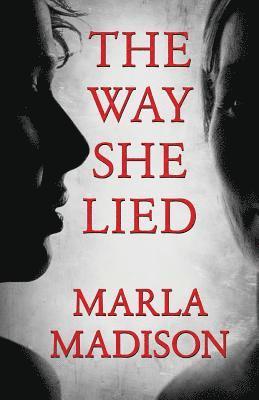 The Way She Lied 1