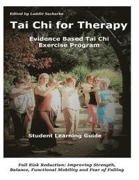bokomslag Tai Chi for Therapy: Student Learning Guidebook