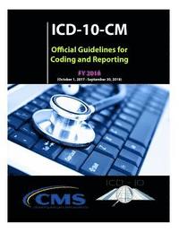 bokomslag ICD-10-CM Official Guidelines for Coding and Reporting - FY 2018