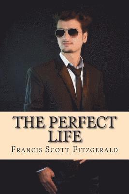 The Perfect Life 1